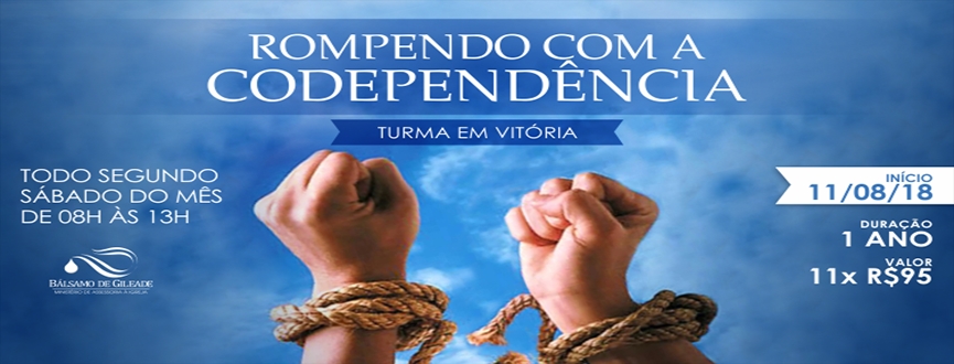 CURSO ROMPENDO COM A CODEPENDÊNCIA EM VITÓRIA-ES