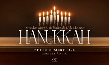 FESTA DAS LUZES | HANUKKAH 2024