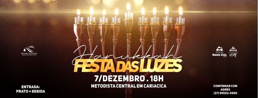 FESTA DAS LUZES - HANUKKAH 2019